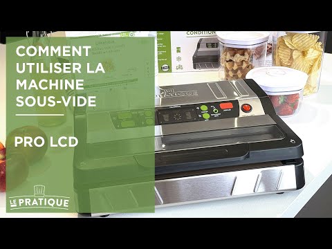 Machine sous vide LCD Experte - Le Pratique